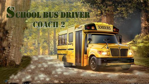 Descargar Chofer de autobús escolar urbano 2 gratis para Android.