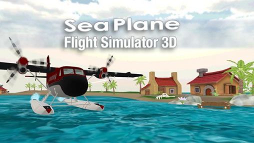 Hidroavión: Simulador de vuelo 3D