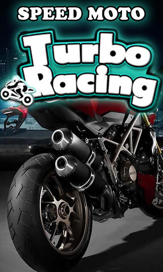 Motocicleta rápida: Turbo carreras