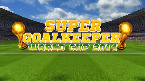 Súper portero: Copa Mundial 