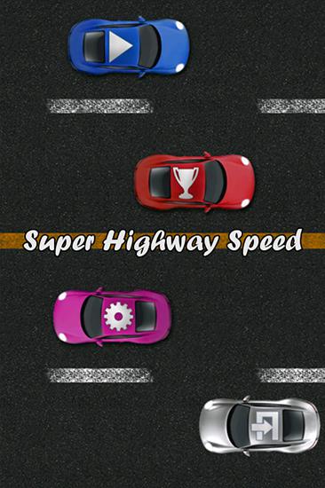 Descargar Super autopista: Carreras de coches gratis para Android.