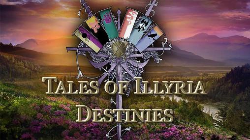 Historias de Iliria: Destinos