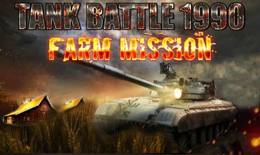 Batalla de tanques 1990: Misión de granja  