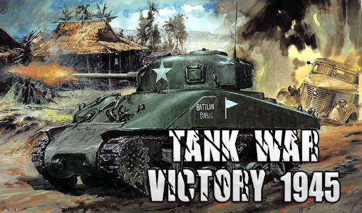 Guerra de tanque: Victoria 1945