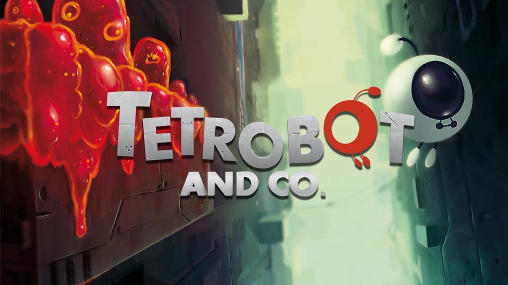 Tetrobot y compañía