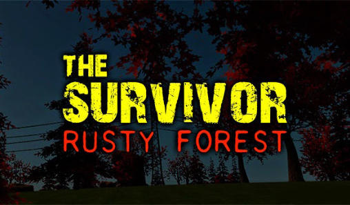 Sobreviviente: Bosque oxidado
