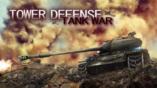 Defensa de la torre: Guerra de tanques