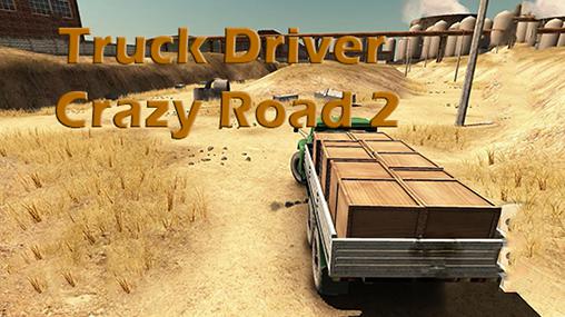 Descargar Chófer de camión: Camino loco 2 gratis para Android.