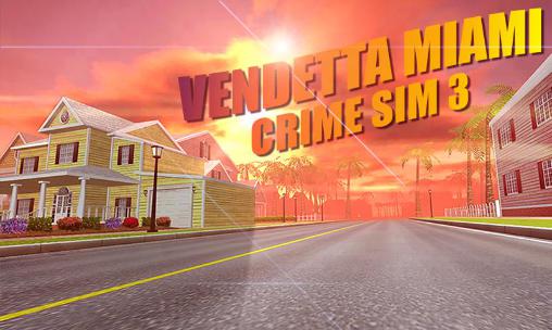 Vendetta Maimi: Simulador del crimen 3