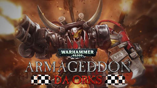 Descargar Warhammer 40000: Armageddon - Orkis  gratis para Android.