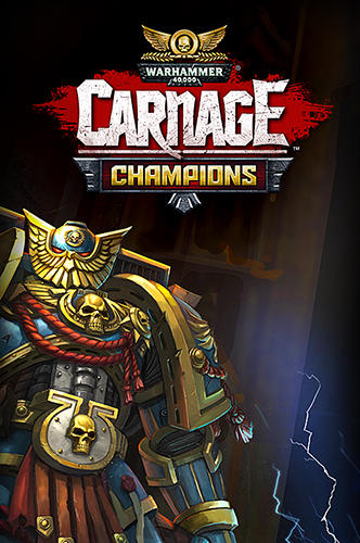 Warhammer 40000: Campeones de la matanza