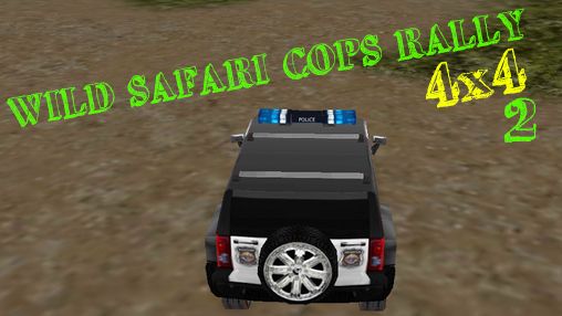 Safari salvaje de policía 4x4  -. 2  Locas aventuras de policía - 2 