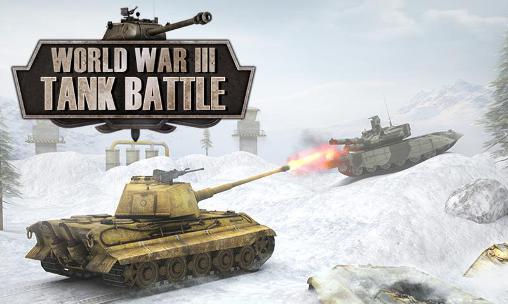 Guerra mundial 3: Batalla de tanques