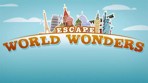 Maravilla del mundo: Escape 
