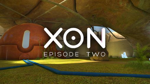 XON: Episodio dos