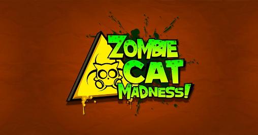 Gatos zombis: Locura 