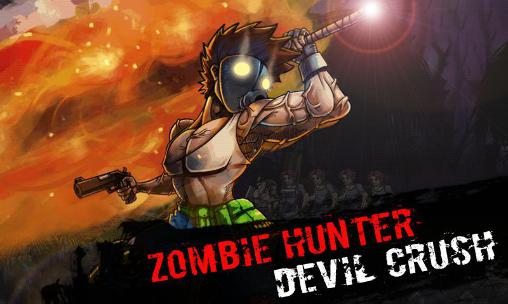 Descargar Cazador de zombis: Destrucción del diablo gratis para Android 2.2.