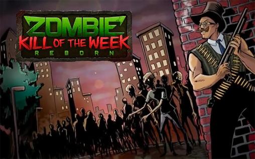 Asesinato semanal de zombis: Renacimiento