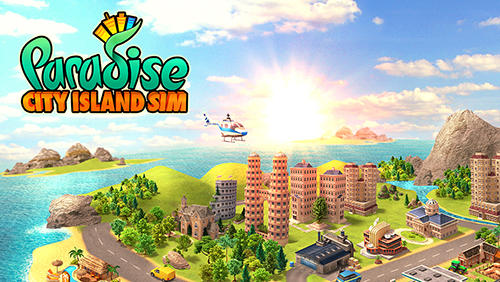Descargar Ciudad de Paraíso: Isla Sim gratis para Android.