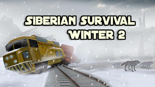 Supervivencia siberiana: Invierno 2
