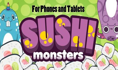 Descargar Monstruo de sushi  gratis para Android.
