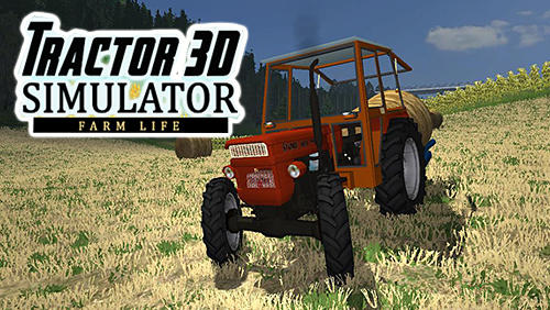 Descargar Simulador de tractor 3D: Vida de la granja  gratis para Android.
