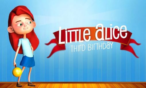 La pequeña Alicia: El tercer cumpleaños