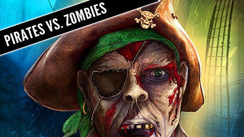 Descargar Piratas contra zombis  gratis para Android.
