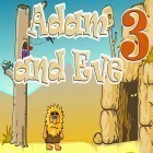Con la juego Carreras de Todoterrreno de Polvo para Android, descarga gratis Adam and Eve 3  para celular o tableta.