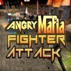 Con la juego Un alien con un Iman para Android, descarga gratis Angry mafia fighter attack 3D  para celular o tableta.