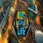 Con la juego Jalea de manzana  para Android, descarga gratis Big city life: Simulator  para celular o tableta.