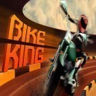 Con la juego  para Android, descarga gratis Bike king  para celular o tableta.