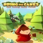 Con la juego Defensa real. Saga para Android, descarga gratis Bring me cakes: Little Red Riding Hood puzzle  para celular o tableta.