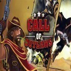 Con la juego Zombie en fuga HD  para Android, descarga gratis Call of outlaws  para celular o tableta.