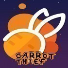 Con la juego División de elementos para Android, descarga gratis Carrot thief  para celular o tableta.