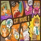 Con la juego Asedio diabólico  para Android, descarga gratis Cats house 2  para celular o tableta.