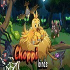Con la juego cOCHE DE sHREK para Android, descarga gratis Choppi bird  para celular o tableta.