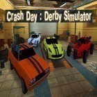 Con la juego Los Gemelos Rue para Android, descarga gratis Crash day: Derby simulator  para celular o tableta.