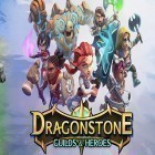 Con la juego Darts of fury para Android, descarga gratis Dragonstone: Guilds and heroes  para celular o tableta.