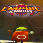 Con la juego Sam el Serio: Ataque kamikace para Android, descarga gratis Empire Knight  para celular o tableta.