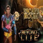 Con la juego Dex loco para Android, descarga gratis Escape room: Beyond life  para celular o tableta.