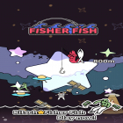 Con la juego Carrera Lenta para Android, descarga gratis Fisher Fish  para celular o tableta.