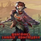 Con la juego Anagrama para Android, descarga gratis Guardians: Zombie apocalypse  para celular o tableta.