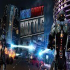 Con la juego Tierra de cañones  para Android, descarga gratis Hero robot battle  para celular o tableta.