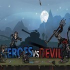 Con la juego Daregon para Android, descarga gratis Heroes vs devil  para celular o tableta.