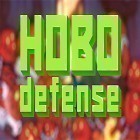 Con la juego Cuboz para Android, descarga gratis Hobo defense  para celular o tableta.