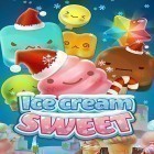 Con la juego Santa: Great adventure para Android, descarga gratis Ice cream sweet  para celular o tableta.
