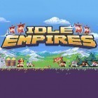 Con la juego  para Android, descarga gratis Idle empires  para celular o tableta.
