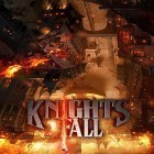 Con la juego Soldaditos  2 para Android, descarga gratis Knights fall  para celular o tableta.