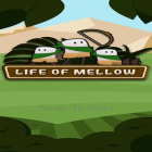 Con la juego Aviones: Fuego y agua para Android, descarga gratis Life of Mellow  para celular o tableta.
